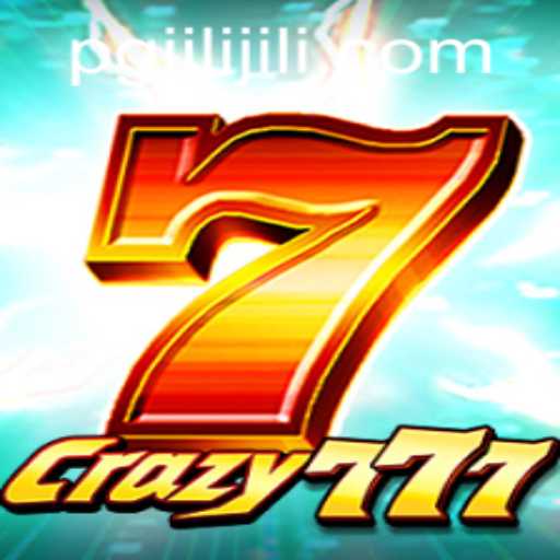 Discover the Excitement of Crazy777 on PGJILI.COM