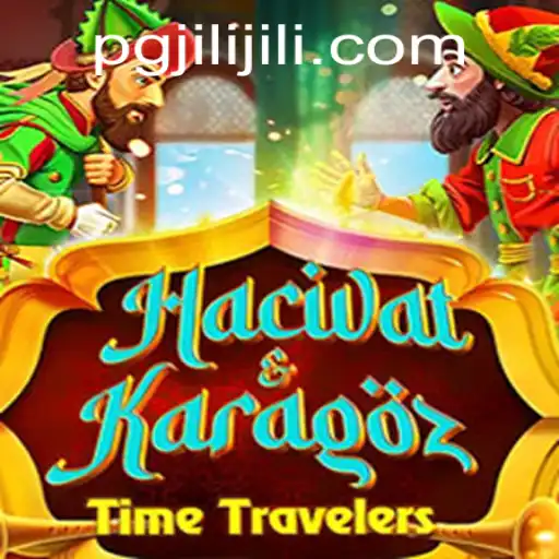 HacivatandKaragoz: A Timeless Game Unveiled