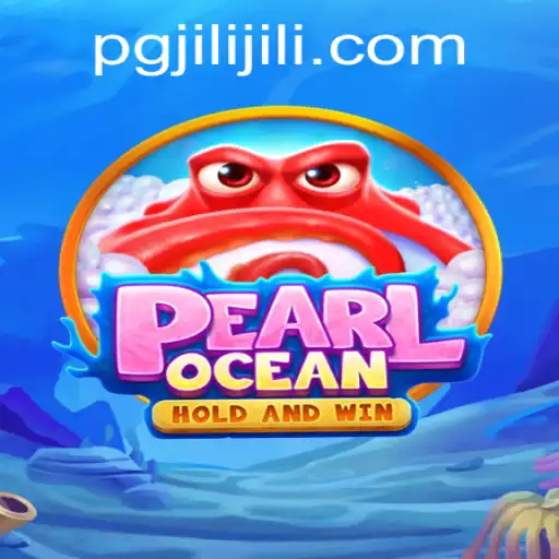 Discover the Thrills of PearlOcean: A New Era in Online Gaming